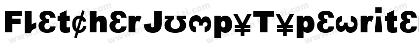 FletcherJumpyTypewriter Reg字体转换